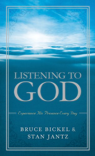 Listening to God: Experience His Presence Every Day