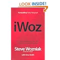 I, Woz: Computer Geek to Cult Icon - Getting to the Core of Apple's Inventor