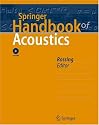 Springer Handbook of Acoustics (Springer Handbook of)