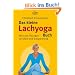 Das kleine Lachyoga-Buch: Mit Lach-�bungen zu Gl�ck und Entspannung