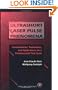 Ultrashort Laser Pulse Phenomena: Fundamentals, Techniques, and Applications on a Femtosecond Time Scale (Optics & Photonics Series)