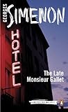 The late Monsieur Gallet