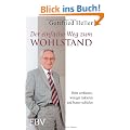 Der einfache Weg zum Wohlstand: Mehr verdienen, weniger riskieren und besser schlafen