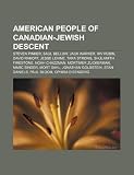 American People of Canadian-Jewish Descent: Steven Pinker, Saul Bellow, Jack Warner, Irv Rubin, David Rakoff, Jesse Levine, Tara Strong