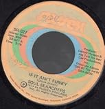 IF IT AINT FUNKY 7 INCH (7" VINYL 45) US SUSSEX 1974