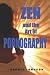 Zen And The Art Of Pornography