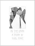 In the dark