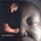 Ron Mueck
