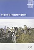 Guidelines on spate irrigation