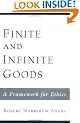 Finite and Infinite Goods: A Framework for Ethics