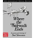 Where the Sidewalk Ends 30th Anniversary Edition (rpkg): Poems and Drawings