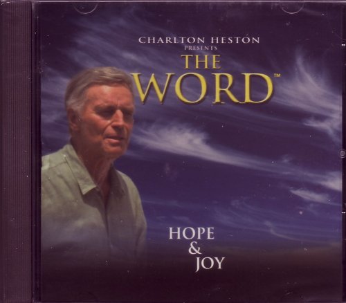 Charlton Heston Presents the Word - Hope & Joy