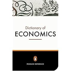 The Penguin Dictionary of Economics (Penguin Reference Books)