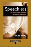 Speechless: The Erosion of Free Expression in the American Workplace (BK Currents)
