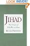 Jihad: The Origin of Holy War in Islam