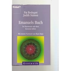 Emanuels Buch. In Harmonie mit dem Kosmos leben. ( Esoterik).