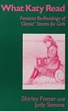 What Katy read : feminist re-readings of 