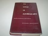 The forms of autobiography : episodes in the history of a literary genre