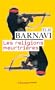 Les religions meurtri�res