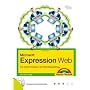 Microsoft Expression Web. Der einfache Einstieg in die Webseitengestaltung. Mit Testversion von Expression Studio auf CD