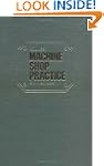 Machine Shop Practice, Volume II
