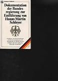 Produkt-Bild: Dokumentation der Bundesregierung zur Entf&uuml;hrung von Hanns Martin Schleyer, Goldmann Tb, 384 Seiten, Bilder