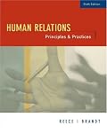 Human Relations: Principles and Practices
