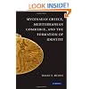 Mycenaean Greece, Mediterranean Commerce, and the Formation of Identity