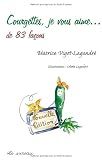 Livres Recette de Légumes - Courgettes, je vous aime... : De 83 façons