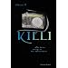 Kieli, Vol. 1 (novel): The Dead Sleep in the Wilderness (Kieli (novel))