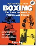 Boxing - The Complete Guide Training and Fitness