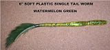 6 Single Tail Soft Plastic Worm - (10 pack) Watermelon Green