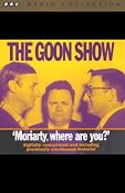 The Goon Show, Volume 1: Moriarity, Where Are You? | [The Goons]