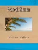 Redneck Shaman