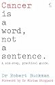 Cancer is a Word, Not a Sentence