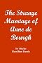 The Strange Marriage of Anne de Bourgh