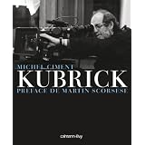 Kubrick: Pr�face de Martin Scorsesepar Michel Ciment