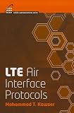 LTE Air Interface Protocols (Artech House Mobile Communications Library)