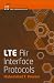 LTE Air Interface Protocols (Artech House Mobile Communications Library) LTE Air Interface Protocols (Artech House Mobile Communications Library)