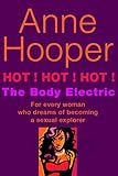 Hot hot hot! : the body electric