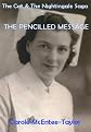 The Pencilled Message (The Cat & The Nightingale Saga)