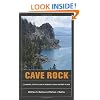 Cave Rock: Climbers, Courts, and a Washoe Indian Sacred Place