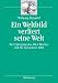 Produkt-Bild: Ein Weltbild verliert seine Welt: Der Untergang des Alten Reiches und die Generation 1806