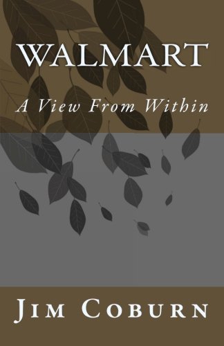 Walmart: A View From Within
