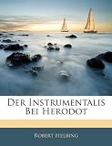 Instrumentalis Bei Herodot - Robert Helbing