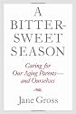A Bittersweet Season