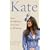 Kate: Kate Middleton - Princess in Waiting