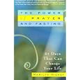 The Power of Prayer And Fasting by Marilyn Hickey