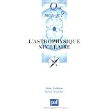 L'Astrophysique nucl�airepar Jean Audouze