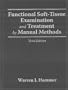 Functional Soft-Tissue Examination and Treatment by Manual Methods,  Third Edition